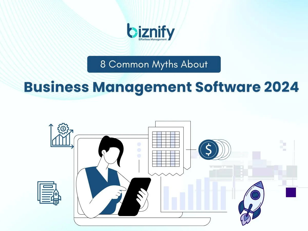 8 Common Myths About Business Management Software (2025)